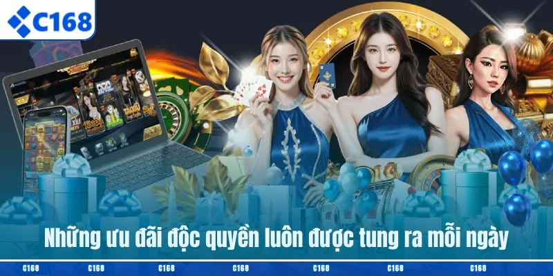 Những ưu đãi độc quyền luôn được tung ra mỗi ngày
